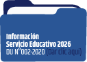 Información del Servicio Educativo 2026